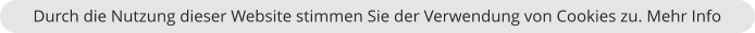 Durch die Nutzung dieser Website stimmen Sie der Verwendung von Cookies zu. Mehr Info